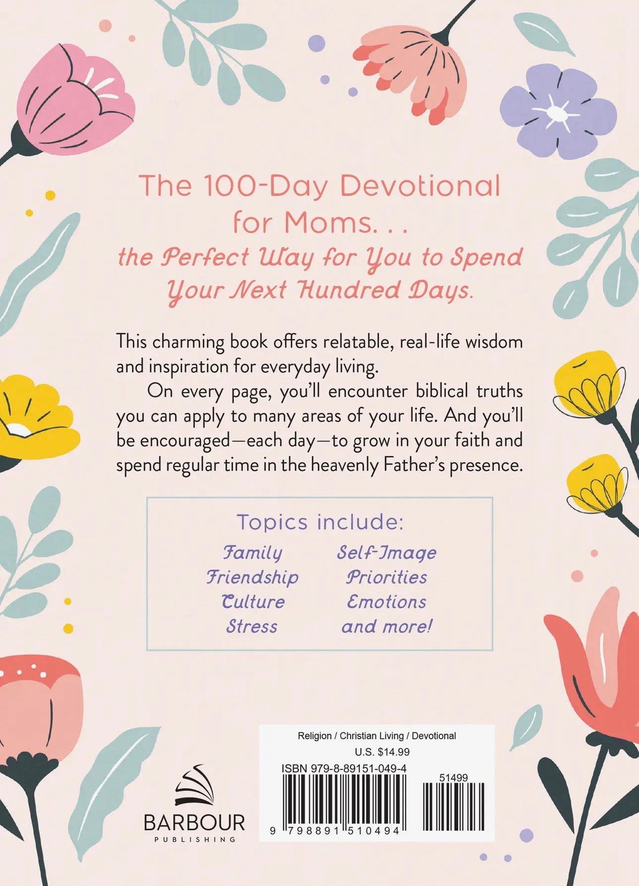 The 100-Day Devotional For Moms