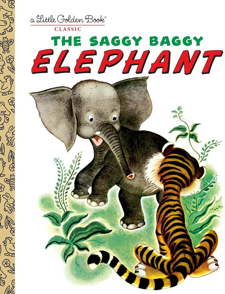 The Saggy Baggy Elephant