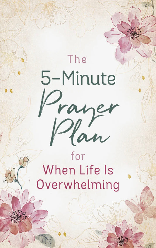 The 5-Minute Prayer Plan For When Life Is Overwhelming