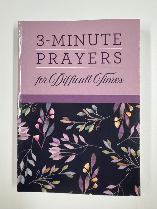 3-Minute Prayers for Difficult Times