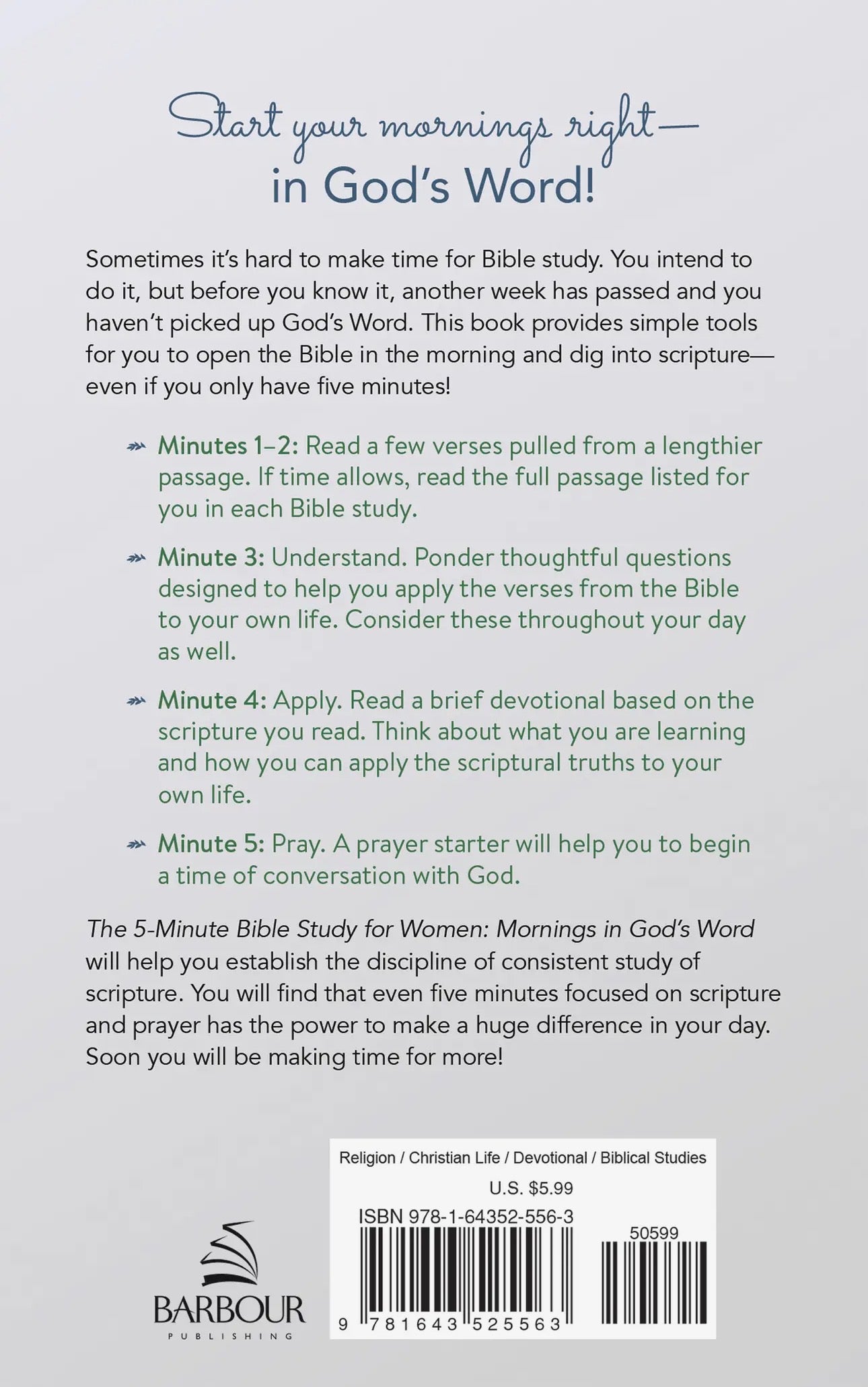 The 5-Minute Bible Study For Women:
Mornings in God's Word