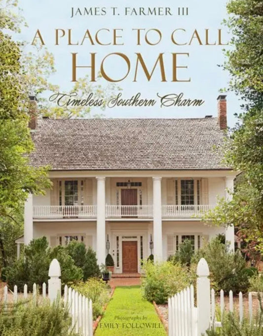 A Place To Call Home: Timeless
Southern Charm